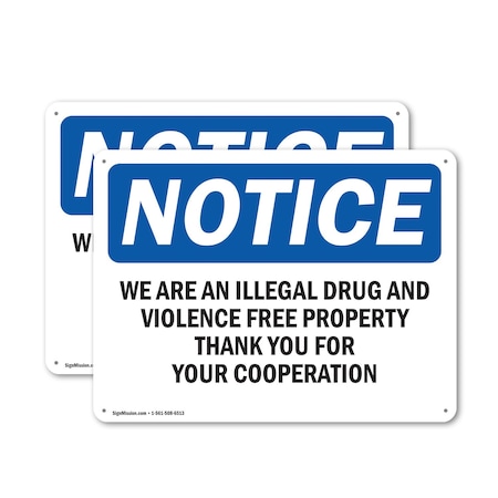 Signmission Safety Culture Sign, 14 in Width, Plastic, Rectangle OS-2PACK-NS-P-1014-L-18988